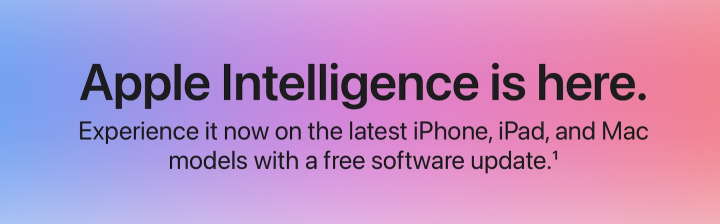 Apple intelligence is here