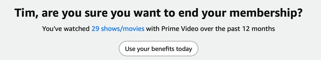 You have watched 29 shows/movies with Prime Video